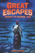 Great Escapes: Journey to Freedom, 1838 by Sherri Winston