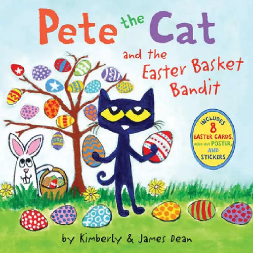 Pete the Cat and the Easter Basket Bandit by James Dean
