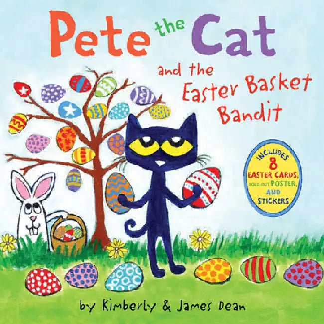 Pete the Cat and the Easter Basket Bandit by James Dean