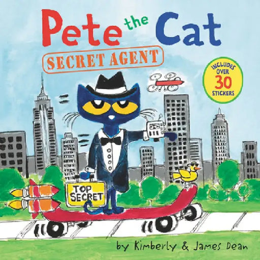 Pete the Cat: Secret Agent by James Dean