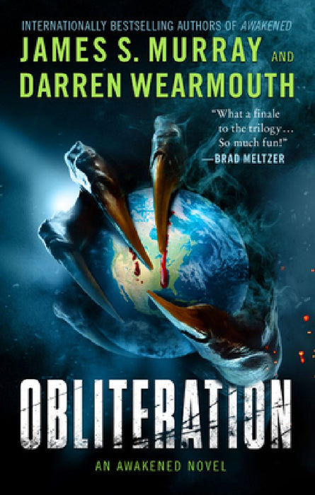Obliteration: An Awakened Novel by James S. Murray