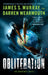 Obliteration: An Awakened Novel by James S. Murray