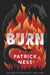 Burn by Patrick Ness