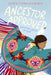 Ancestor Approved: Intertribal Stories for Kids by Cynthia L. Smith