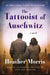 The Tattooist of Auschwitz by Heather Morris