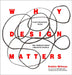 Why Design Matters: Conversations with the World's Most Creative People by Debbie Millman