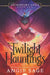 Enchanter's Child, Book One: Twilight Hauntings by Angie Sage