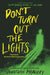 Don't Turn Out the Lights: A Tribute to Alvin Schwartz's Scary Stories to Tell in the Dark by Jonathan Maberry