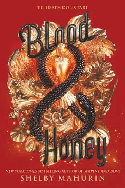 Blood & Honey by Shelby Mahurin