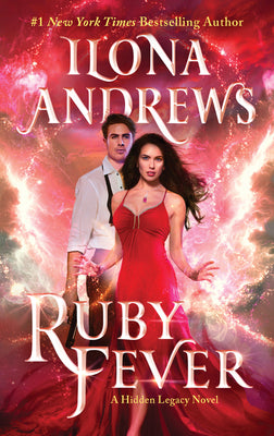 Ruby Fever by Ilona Andrews