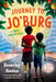 Journey to Jo'burg: A South African Story by Beverley Naidoo