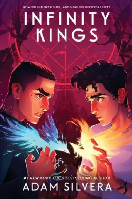 Infinity Kings by Adam Silvera