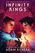Infinity Kings by Adam Silvera