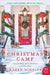 Christmas Camp by Karen Schaler