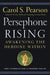 Persephone Rising by Carol S. Pearson