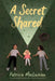 A Secret Shared by Patricia MacLachlan