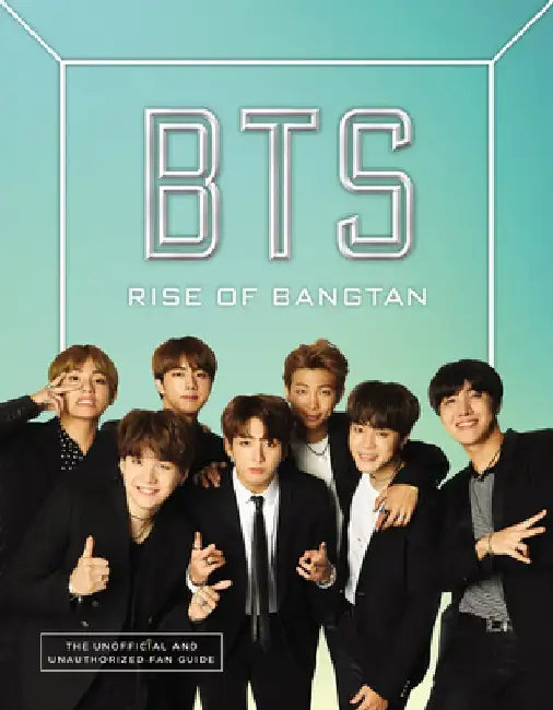 Bts: Rise of Bangtan by Cara J. Stevens