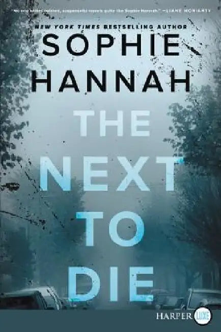 The Next to Die by Sophie Hannah