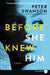 Before She Knew Him LP by Peter Swanson
