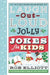 Laugh-Out-Loud Jolly Jokes for Kids: 2-In-1 Collection of Christmas Jokes and Adventure Jokes: A Christmas Holiday Book for Kids by Rob Elliott