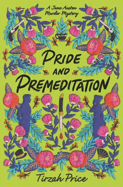 Pride and Premeditation by Tirzah Price