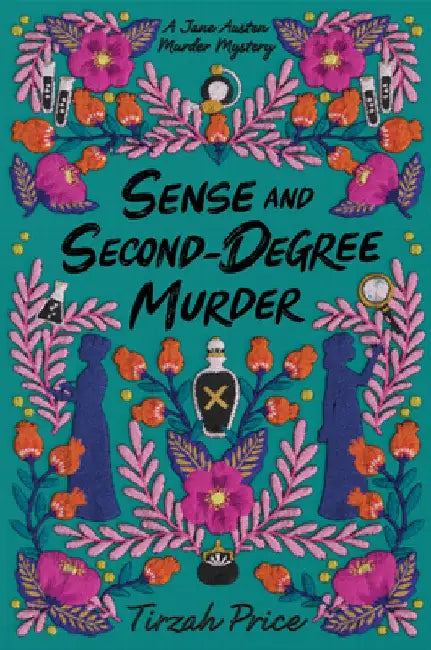 Sense and Second-Degree Murder by Tirzah Price