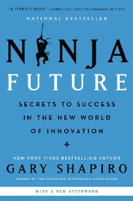 Ninja Future by Gary Shapiro