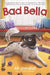 Bad Bella: A Christmas Holiday Book for Kids by Ali Standish