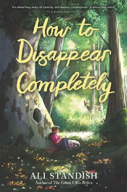 How to Disappear Completely by Ali Standish