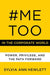 #metoo in the Corporate World: Power, Privilege, and the Path Forward by Hewlett, Sylvia Ann