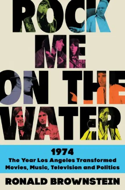 Rock Me On The Water by Brownstein Ronald