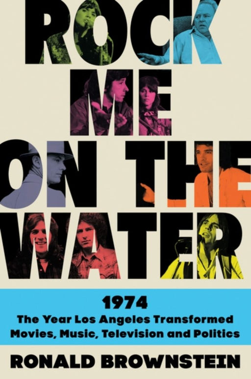 Rock Me On The Water by Brownstein Ronald