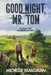 Good Night, Mr. Tom by Michelle Magorian