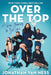 Over the Top: A Raw Journey to Self-Love by Jonathan Van Ness