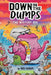 Down in the Dumps #1: The Mystery Box by Wes Hargis