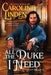 All the Duke I Need: Desperately Seeking Duke by Caroline Linden