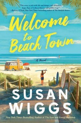 Welcome to Beach Town by Susan Wiggs