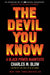 The Devil You Know: A Black Power Manifesto by Charles M. Blow