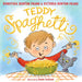 Teddy Spaghetti by Dorothea Benton Frank