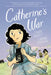 Catherine's War by Julia Billet