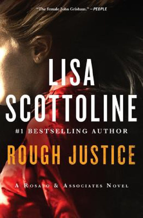 Rough Justice: A Rosato & Associates Novel by Lisa Scottoline