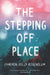 The Stepping Off Place by Cameron Kelly Rosenblum