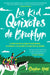 Kid Quixotes \ Los Kid Quixotes de Brooklyn (Spanish Edition): La Historia de Un Grupo de Estudiantes, Su Maestro Y La Escuela En La Que Todo Es Posib by Stephen Haff