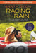 Racing in the Rain by Garth Stein