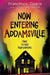 Now Entering Addamsville by Francesca Zappia