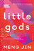 Little Gods by Meng Jin