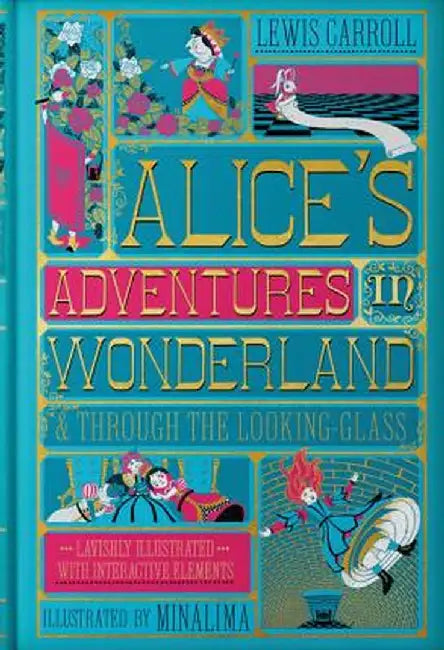 Alice's Adventures in Wonderland & Through the Looking-Glass by Lewis Carroll