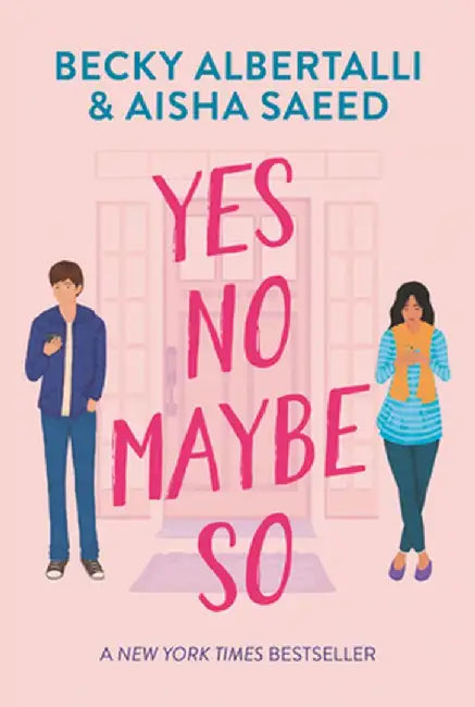Yes No Maybe So by Becky Albertalli