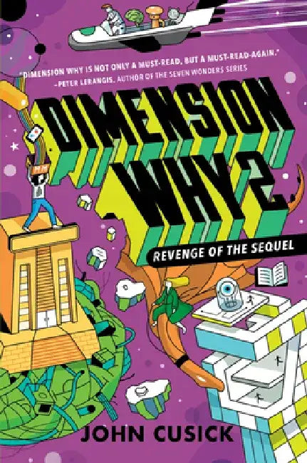 Dimension Why #2: Revenge of the Sequel by John Cusick