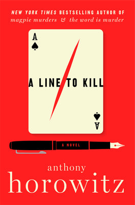 A Line to Kill by Anthony Horowitz